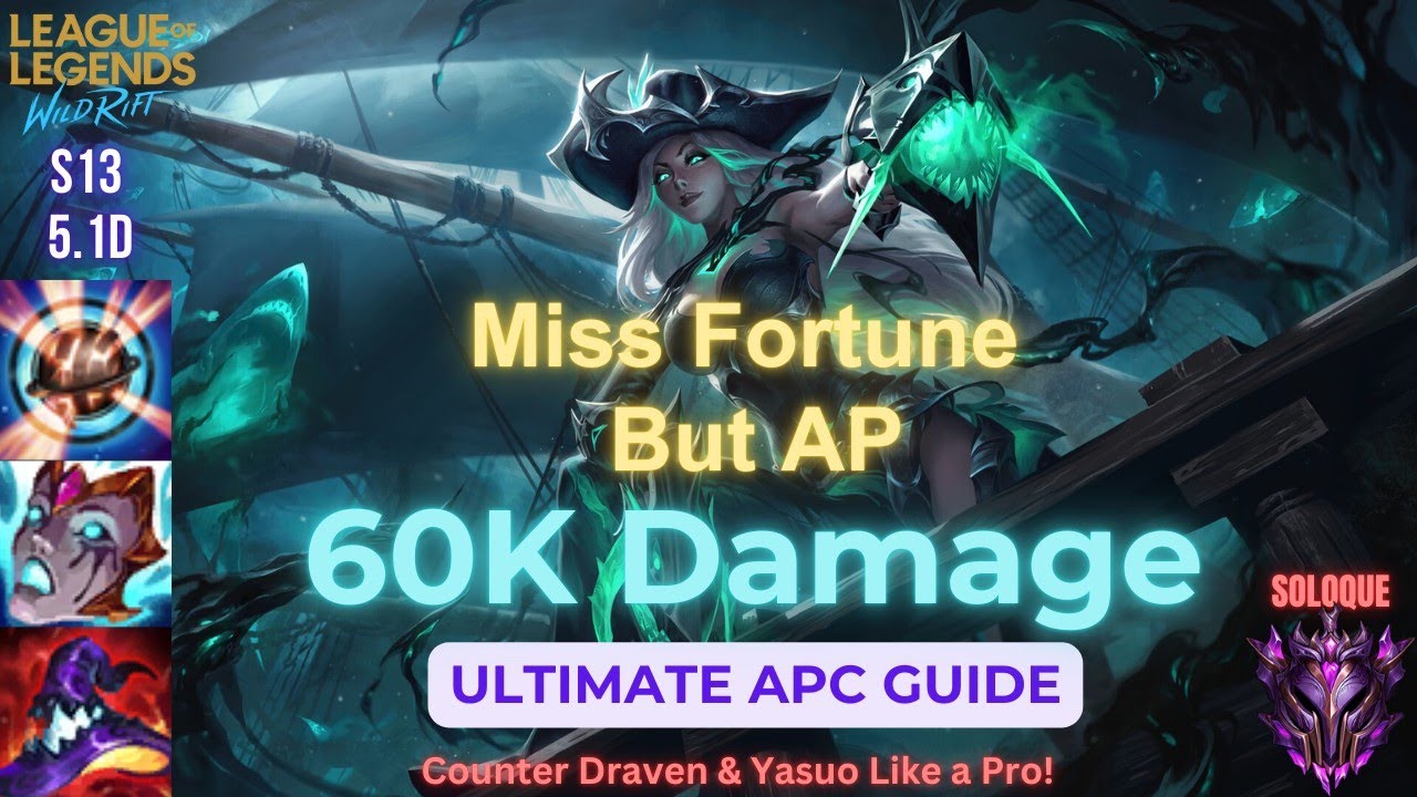 Wild Rift Miss Fortune Guide | AP Miss Fortune vs. Draven & Yasuo | Build & Gameplay | Patch 5.1D
