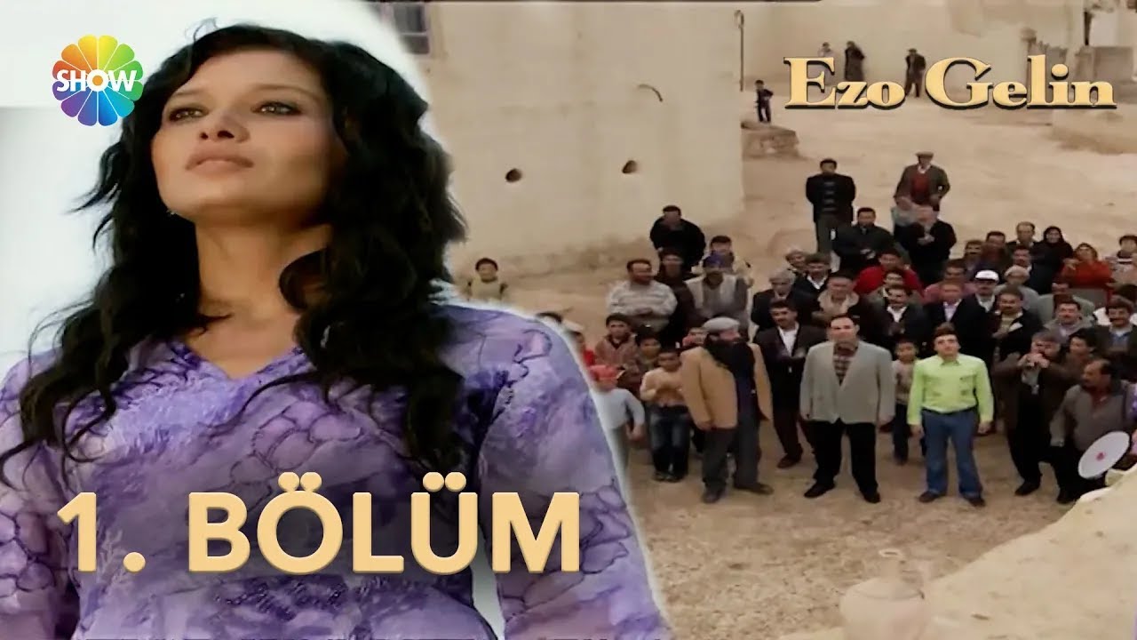 Ezo Gelin | 1. Bölüm