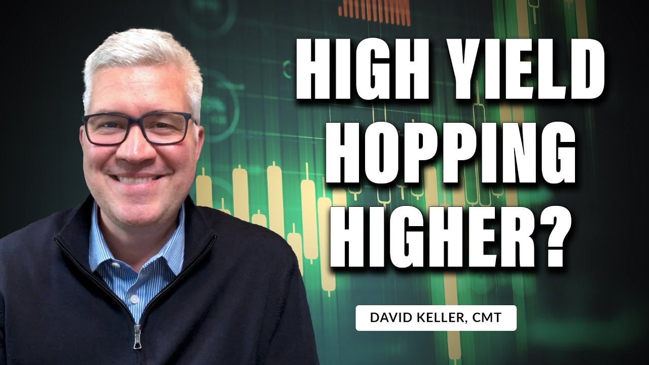 High Yield Hopping Higher? | David Keller, CMT | The Final Bar (01.10.23)