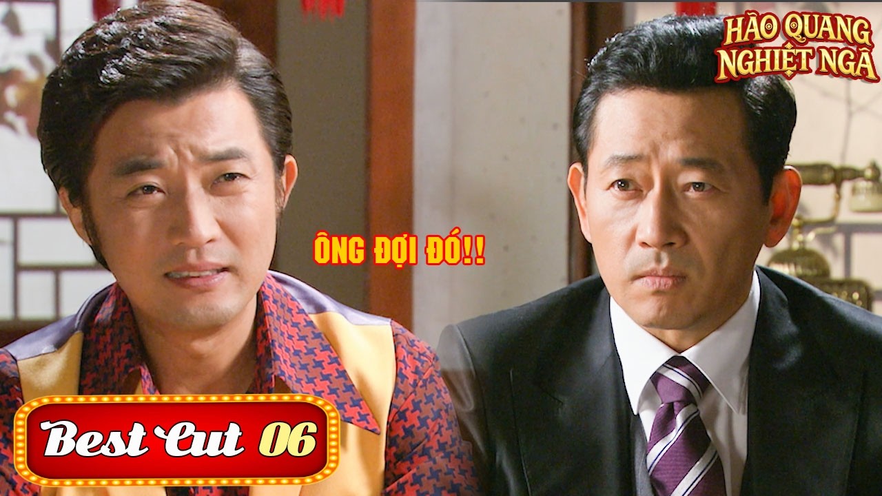 Hào Quang Nghiệt Ngã - Tập 6 | Kang Ki-Tae nhậu say, thẳng thừng tuyên chiến với ông trùm