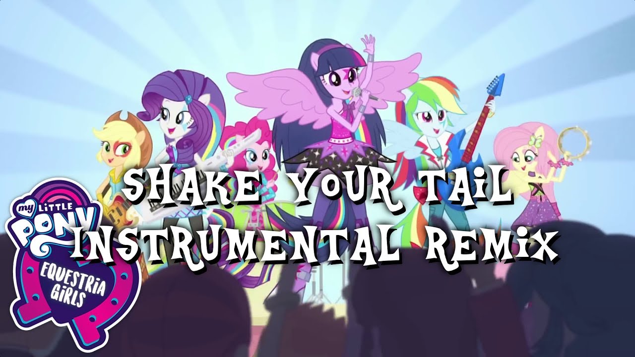 MLP:EQG - Shake Your Tail Orchestra Remix
