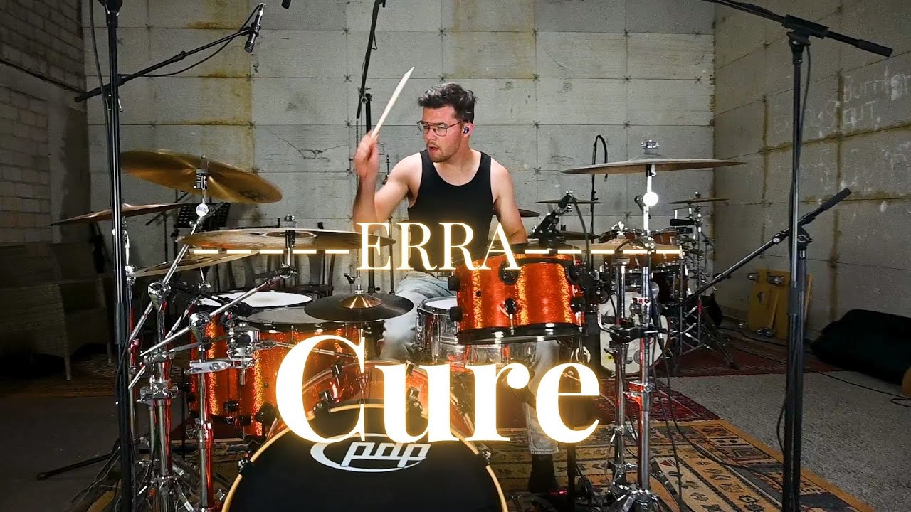 Cure - ERRA | Drum Cover by Tim Nothers