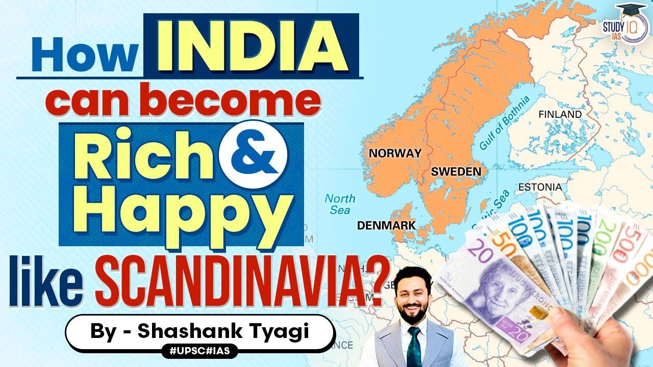 Lessons for India: How Sweden and Norway Became Wealthy Without Colonial Power or Big Corporations