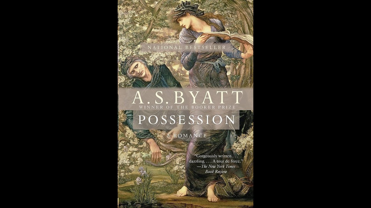 Plot summary, &ldquo;Possession&rdquo; by A.S. Byatt in 4 Minutes - Book Review