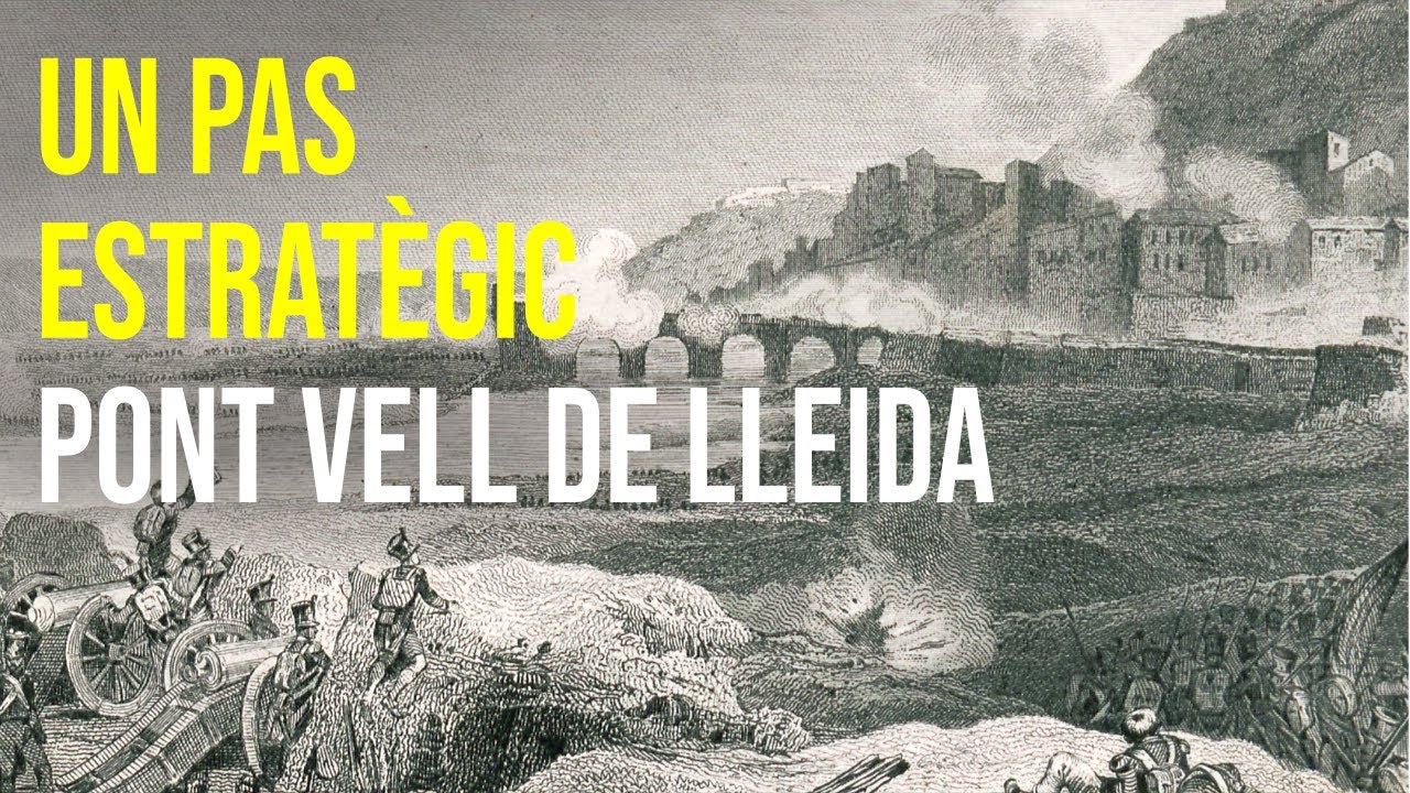Pont Vell de Lleida, durant segles un pas estratègic | Mil Històries