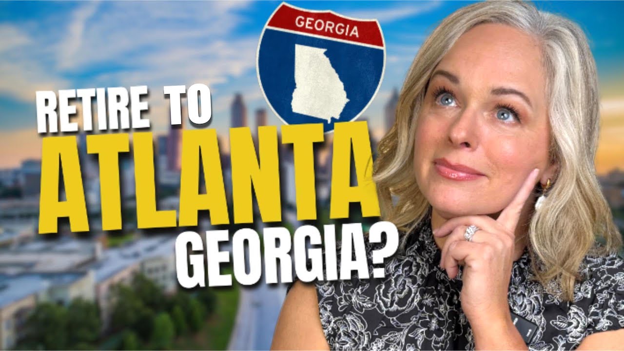Retire to Georgia? Atlanta Retirement Guide: Taxes, Cost of Living & Active Adult Communities