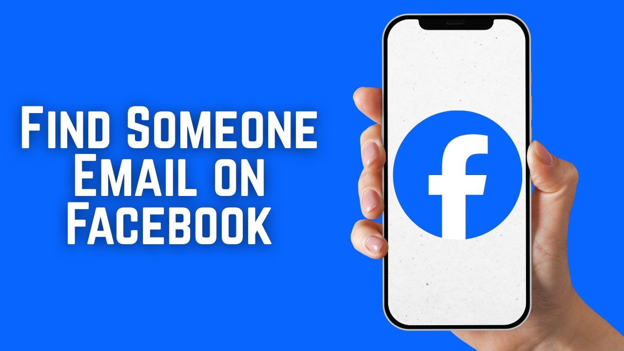 How to Find Someone Email on Facebook (2026)