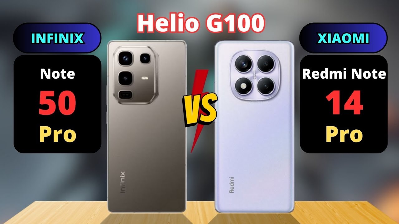 Infinix Note 50 Pro vs Redmi Note 14 Pro Comparison