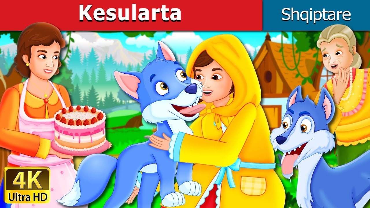 Kesularta | The Golden Hood Story | Perralla per femije | Perralla Shqip @AlbanianFairyTales