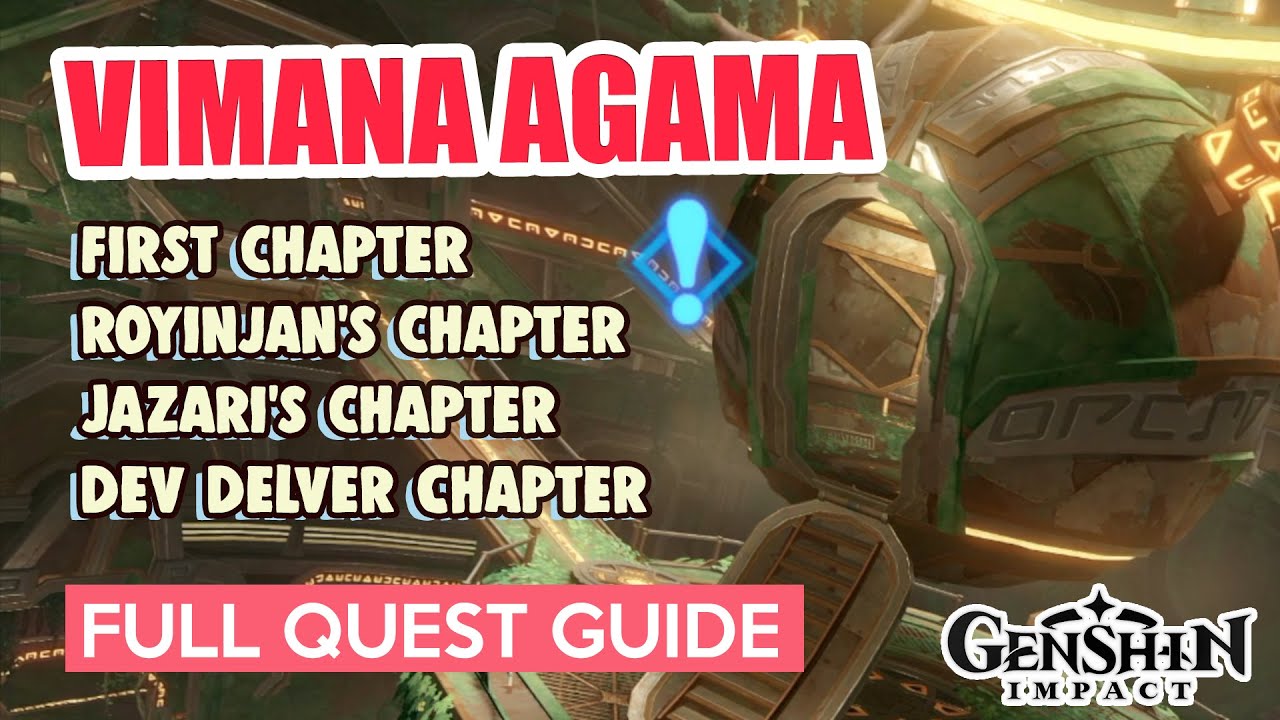 How to: VIMANA AGAMA FULL QUEST GUIDE First, Royinjan's, Jazari, Dev Delver Chapter | Genshin Impact