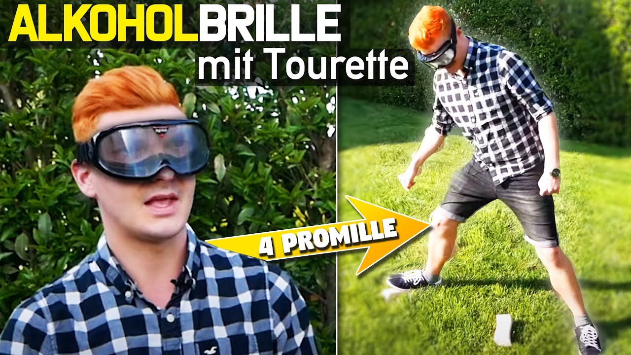 Tourette mit ALKOHOLBRILLE