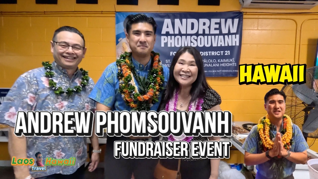 We are support and vote for Andrew Phomsouvanh  Honolulu Hawaii