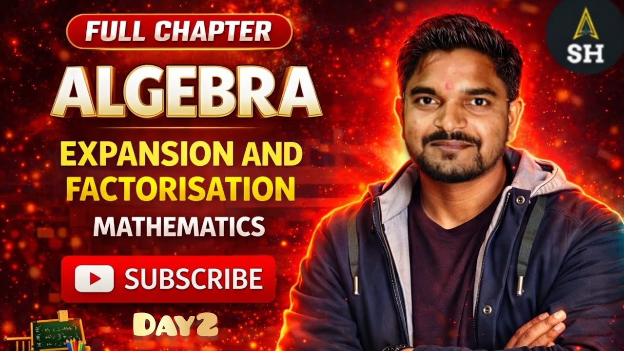 🔥🔥 ALGEBRA (EXPANSION AND FACTORISATION)-2#algebra FOR ACADEMIC CLASSES BY HANUMANT SIR 