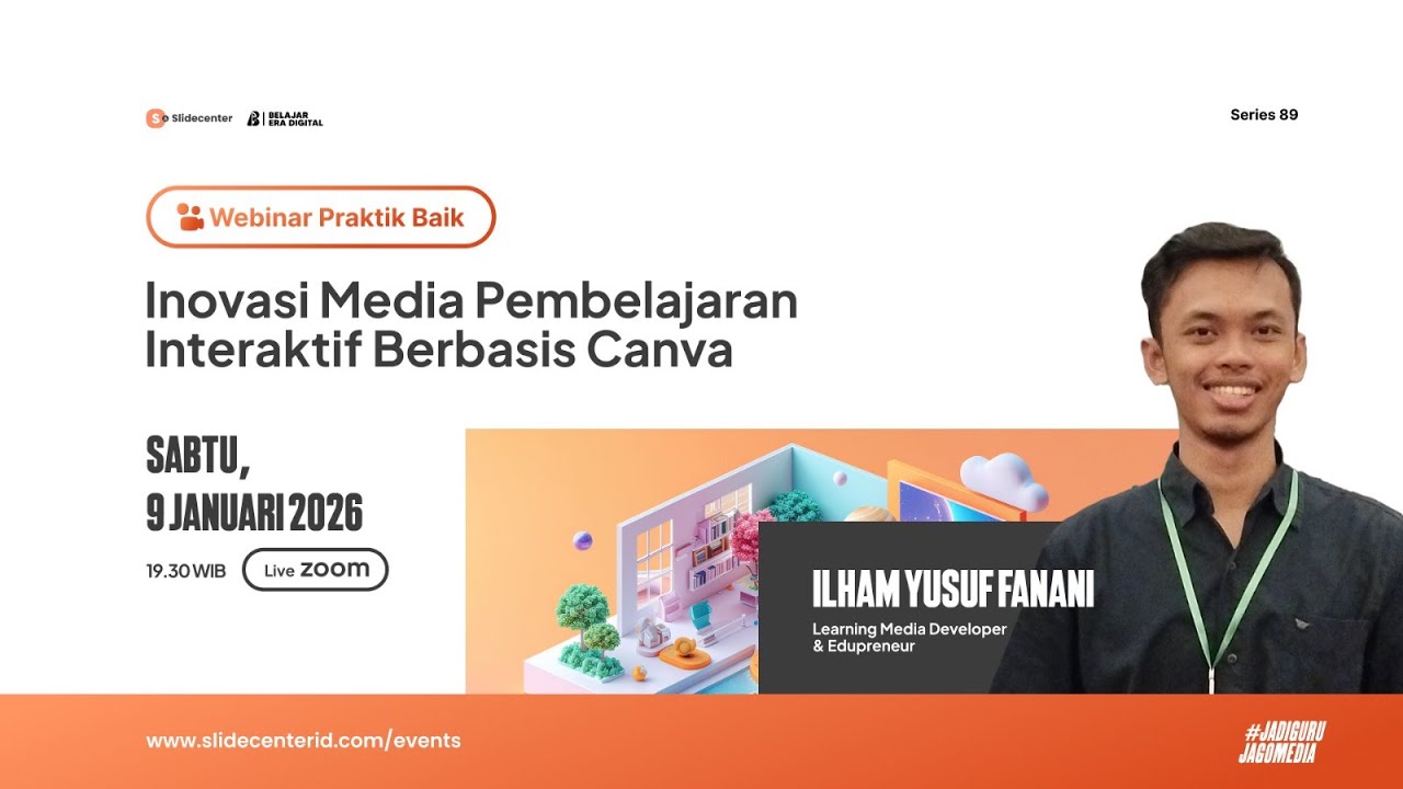 Perdana di 2026! Webinar Praktik Baik #89 - Inovasi Media Pembelajaran Interaktif Berbasis Canva