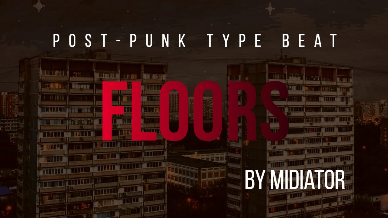[FREE] POST PUNK TYPE INSTRUMENTAL - 