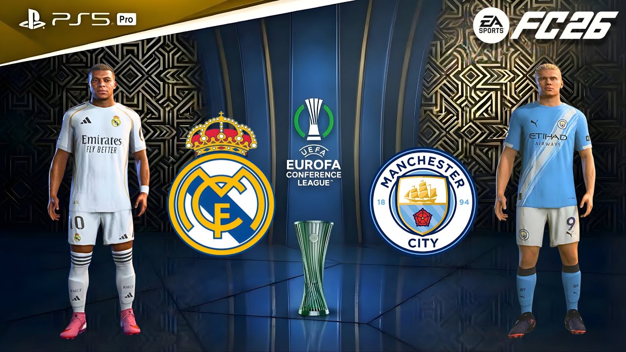 FC 26 - Real Madrid vs Man City | UEFA Conference Final | Haaland vs Kylian Mbappé epic battle