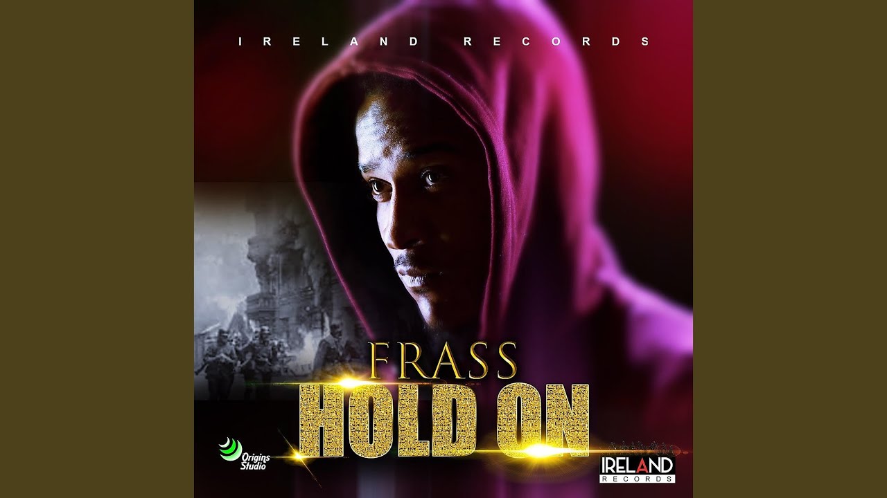 Hold On