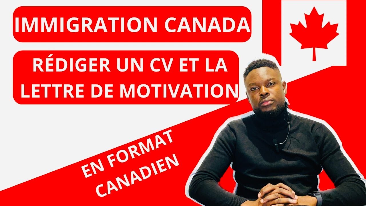 COMMENT RÉDIGER UN CV ET LA LETTRE DE MOTIVATION EN FORMAT CANADIEN 🇨🇦 : Procédure de A à Z.