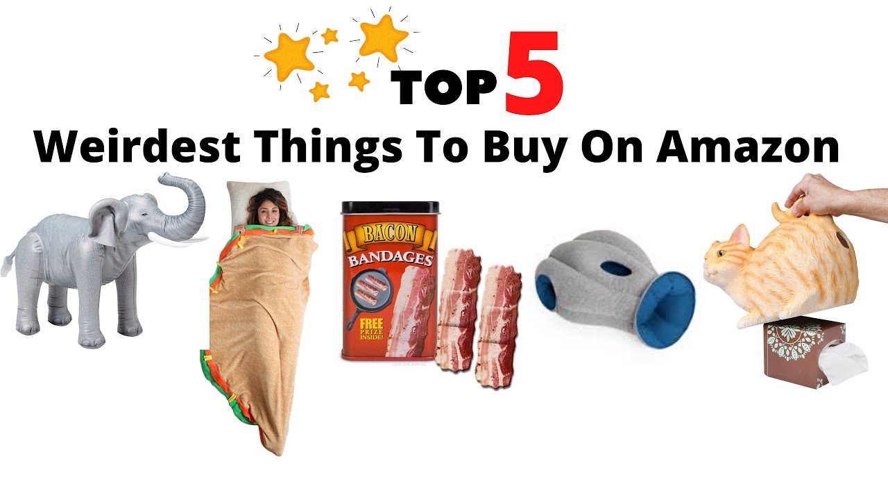 Top 5 Weirdest Things To Buy On Amazon 2020 Funny Random Birthday Gag Gifts