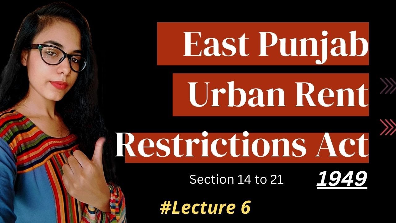 East Punjab Urban Rent Act , 1949 | Lecture 6 | #punjabjudiciary #universallaws