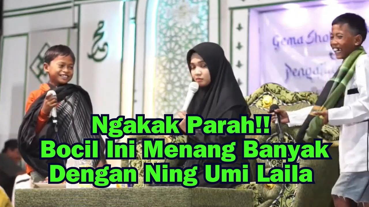 Bocil Ini Menang Banyak Bersama Ning Umi Laila