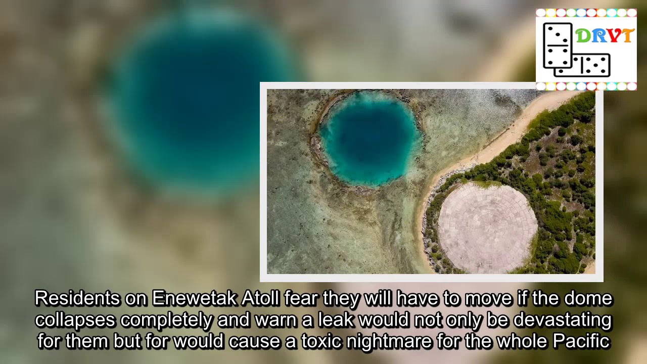 Marshall Islands  Concrete dome holding nuclear waste could leak