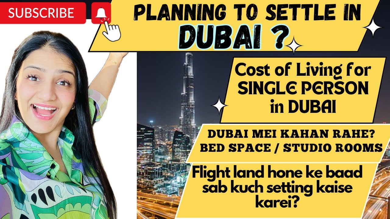 How to Settle In Dubai || How to Find Accomodation, Food, Room In Dubai || Dubai Cost of Living