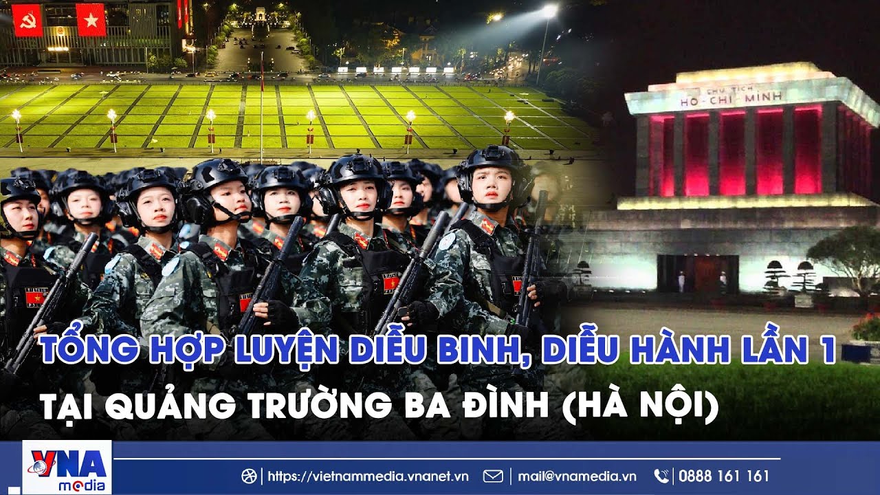 🛑 [TRỰC TIẾP] TỔNG HỢP LUYỆN DIỄU BINH, DIỄU HÀNH LẦN 1 A80 TẠI QUẢNG TRƯỜNG BA ĐÌNH (HÀ NỘI)