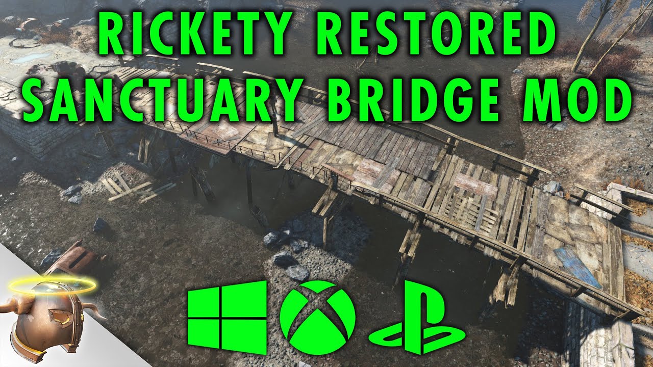 Fallout 4 Mod: Rickety Restored Sanctuary Bridge (PC, Xbox, - PS4 soon!) | RangerDave