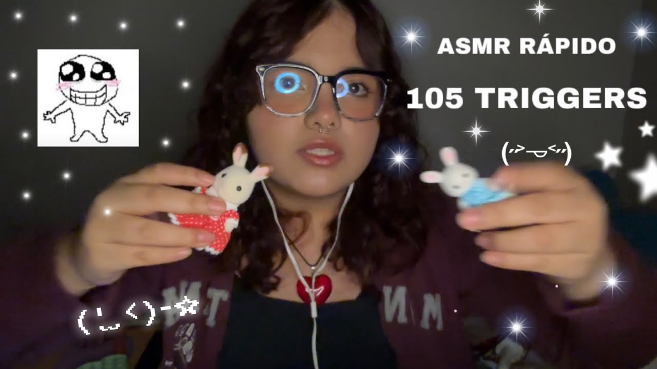 ASMR RÁPIDO 105 TRIGGERS PARA DORMIR 