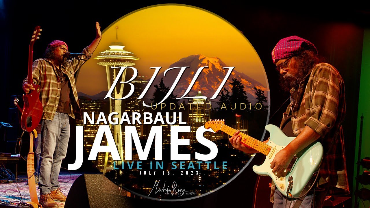 O Bijli Chole Jeo Na - James Live in Seattle (Updated Audio)