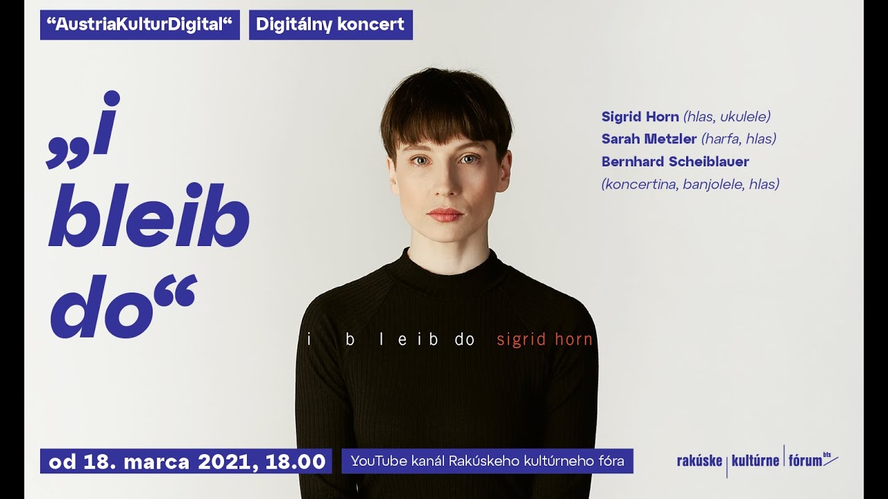 Sigrid Horn „i bleib do“ // Digitálny koncert