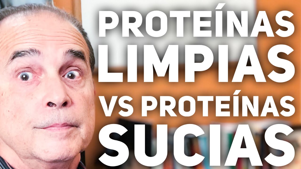 Episodio #1129 Proteínas Limpias vs Proteínas Sucias