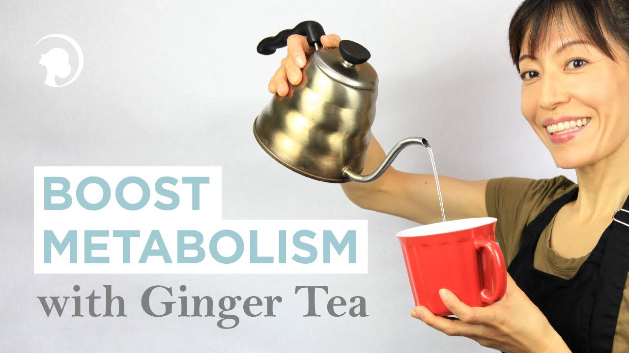 Clear Your Body and Boost Your Metabolism with Ginger Tea