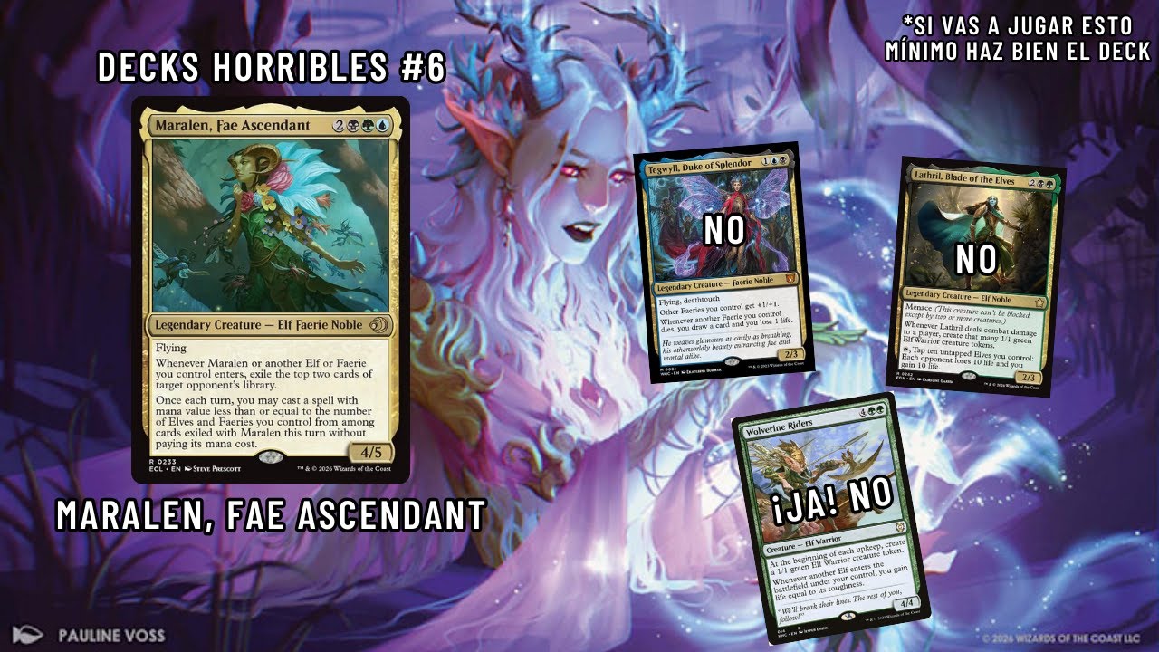 Hablemos de decks horribles #6 | Maralen Fae Ascendant ¿Hadaselfo Tribal? No hagas eso.