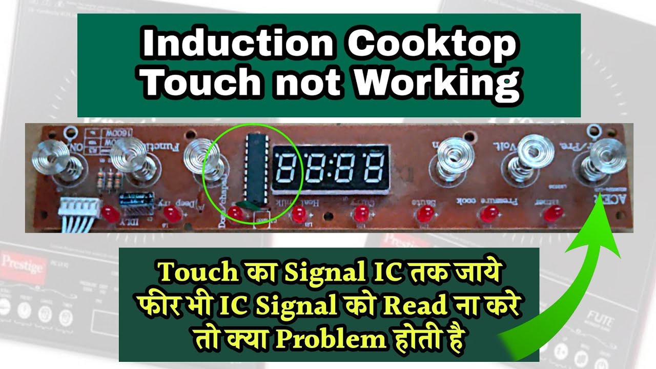 Induction Cooktop Touch not Working / Display Control Panel Problem Repairing step by step