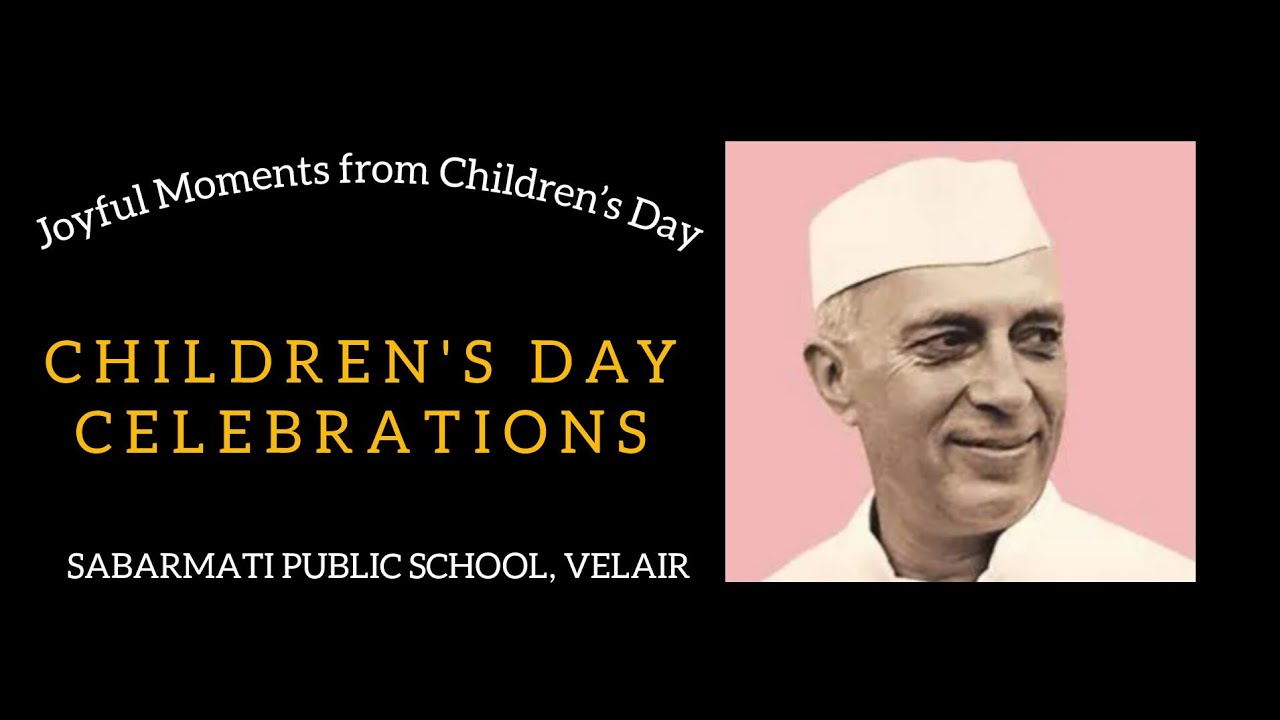 Children's Day Celebration || Sabarmathi Public School || Velair
