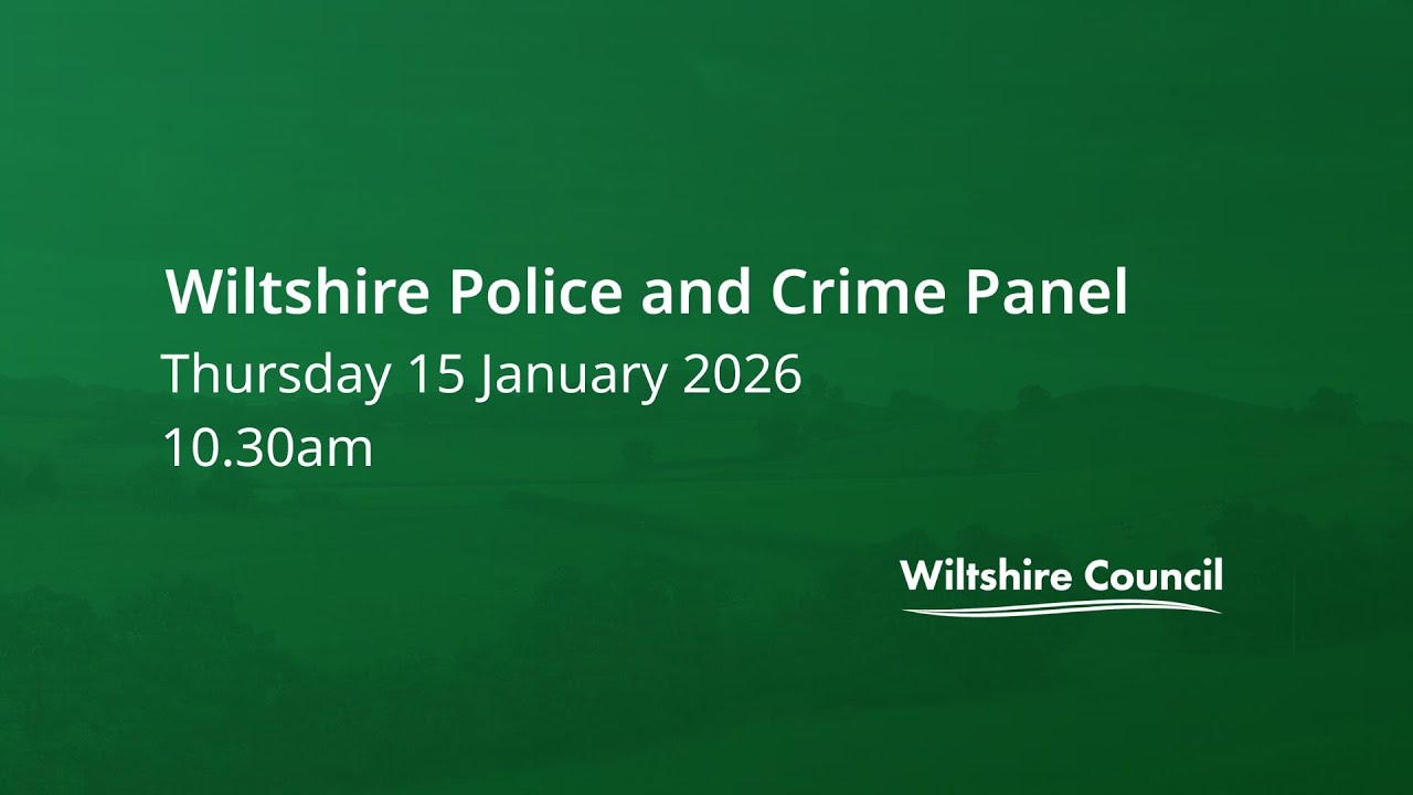 Wiltshire Police and Crime Panel, 15 January 2026, 10.30am