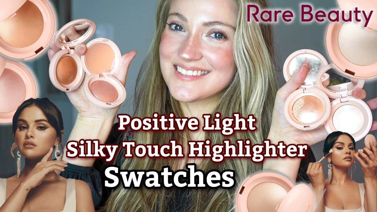 Rare Beauty Positive Light Silky Touch Highlighter Review & Swatches (EVERY SHADE)