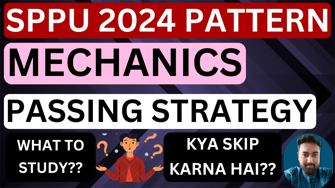 MECHANICS | PREPARATION STRATEGY | SPPU 2024 PATTERN
