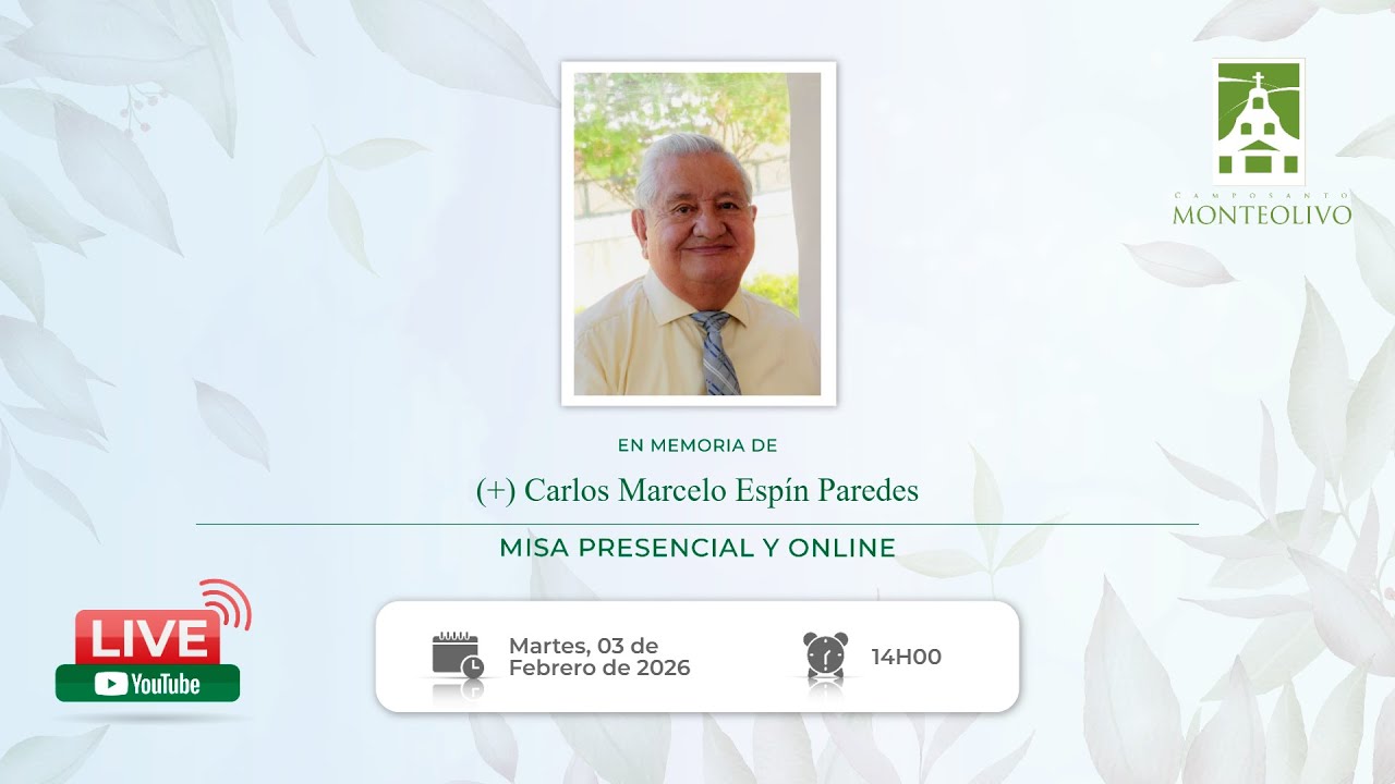 Misa presencial y online en memoria de Carlos Marcelo Espín Paredes