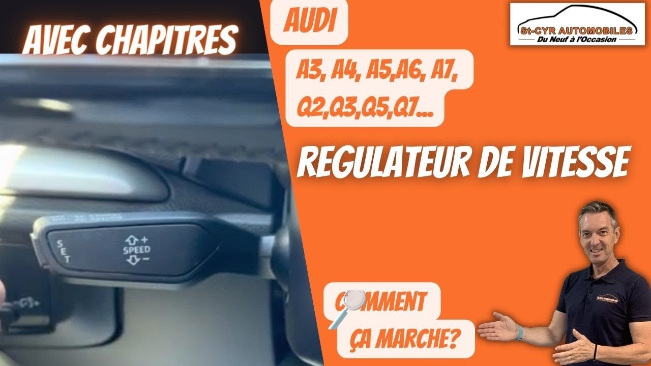 AUDI Régulateur vitesse…Guide complet pour A3, A4, A5, A6, A7, Q2, Q3, Q5,Q7