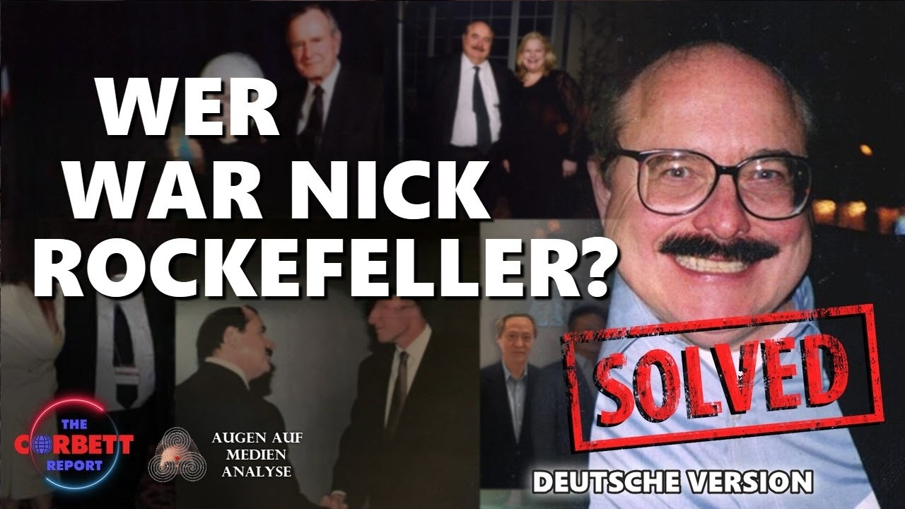 Wer war Nicholas Rockefeller? &ndash; BEANTWORTET!!! (The Corbett Report - Deutsch)
