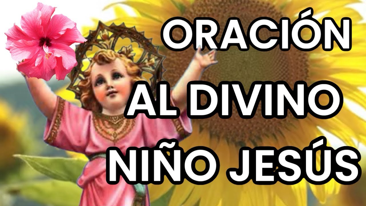 ❤️Oración al Divino Niño de Jesús