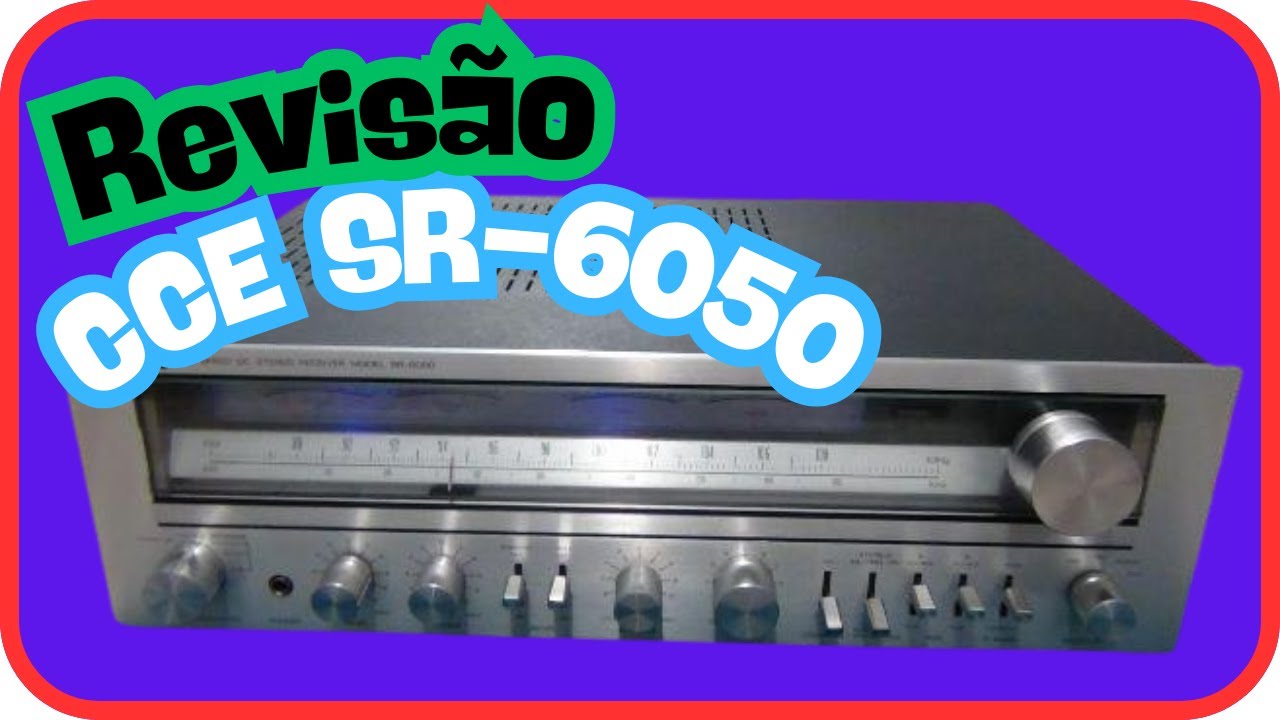 #165 - Revisão básica no CCE SR-6050.