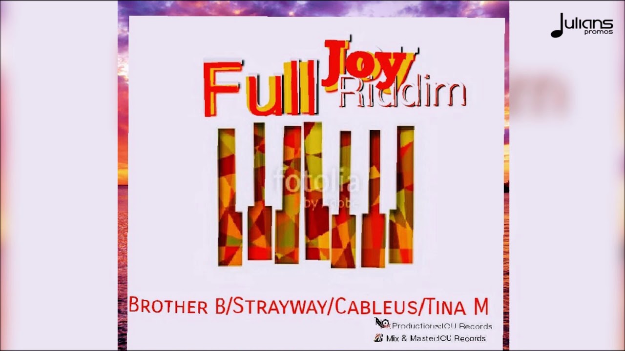 Brother B - Welcome (Full Joy Riddim) 