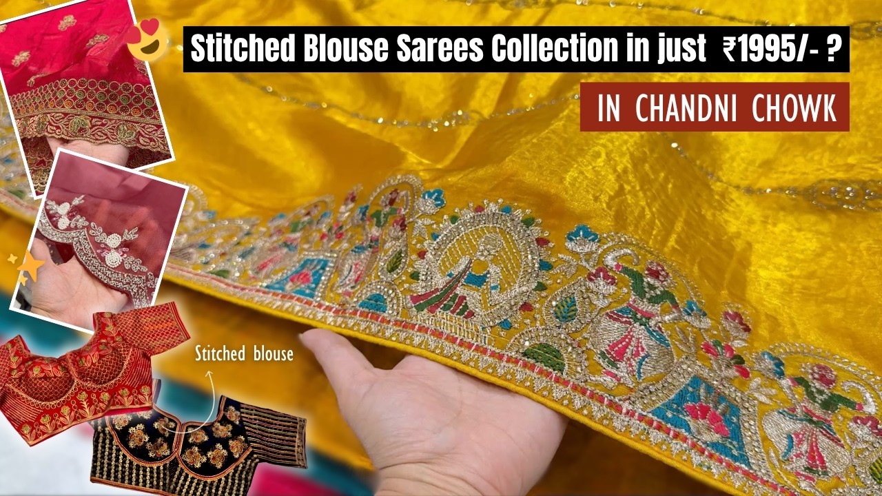 Stitched blouse sarees collection in just ₹1995? in Chandni Chowk