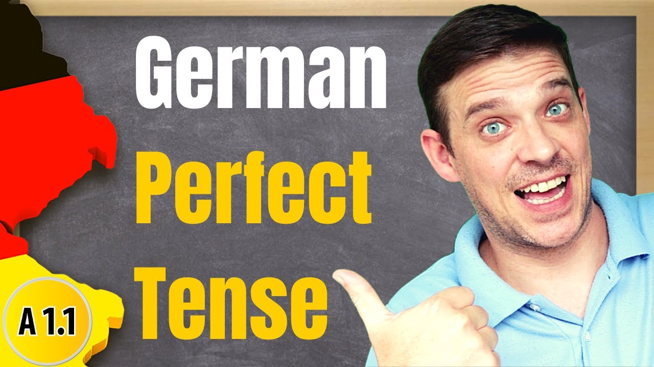 German Perfect Tense | Das Perfekt mit 