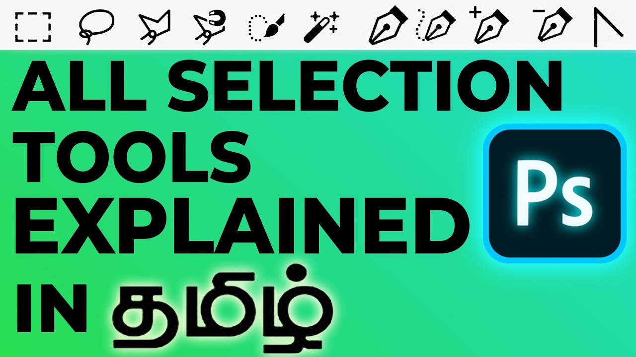 Photoshop Selection Tools Explained in Tamil | Photoshop Tamil Tutorial | FotoFile | தமிழ்