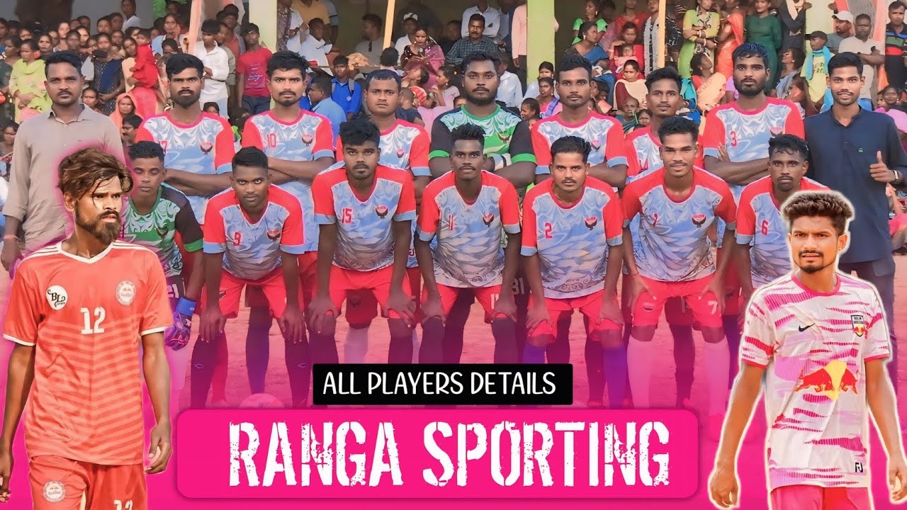 Ranga Sporting All players details | Sports Bro